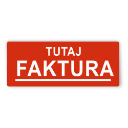 Etykieta logistyczna "TUTAJ FAKTURA" rolka /A1000